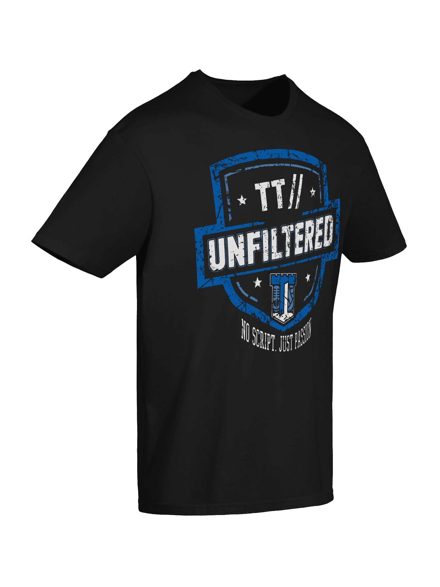 TT// Unfiltered T-Shirt | No Script Just Passion Merch product image (6)