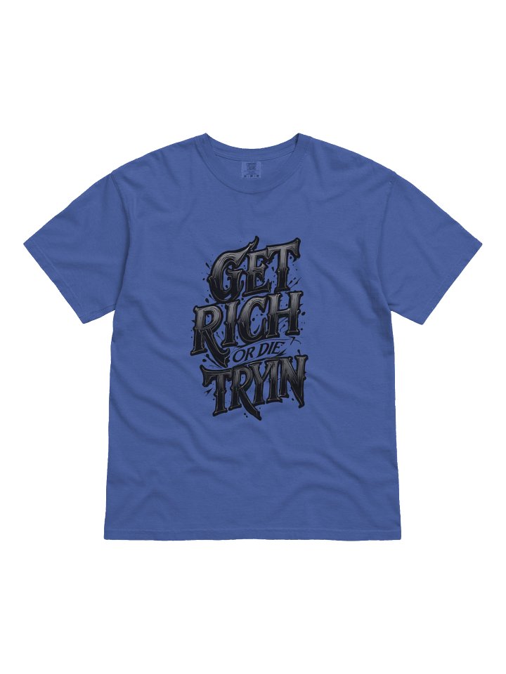 Get Rich Shirt product image (1)