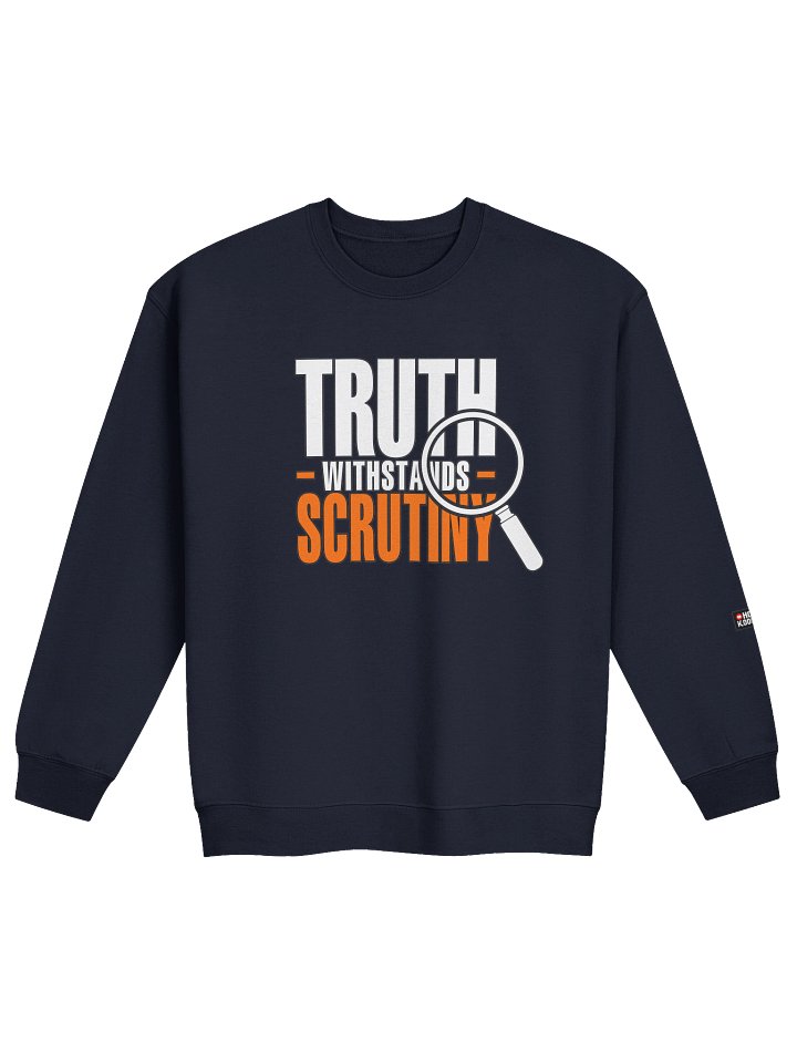 Truth Withstands Scrutiny - Crewneck Sweatshirt product image (5)