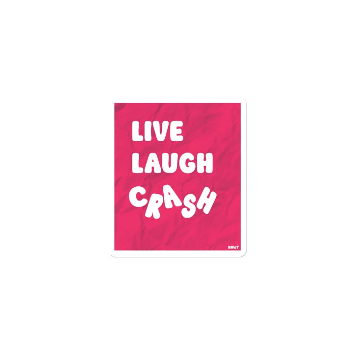 Fridge Magnet: "Live, Laugh, Crash" product image (2)