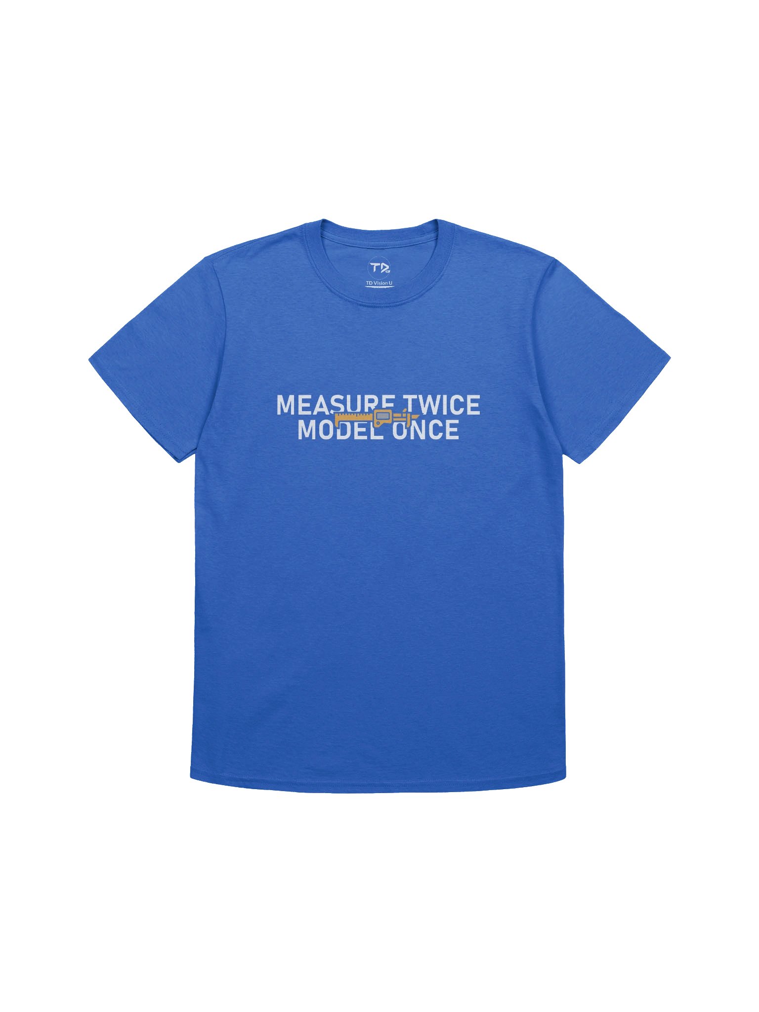 Measure Twice, Model Once Tee product image (1)