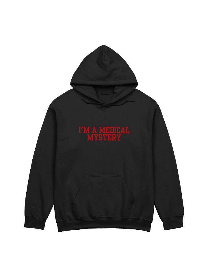 I'm A Medical Mystery Hoodie product image (1)