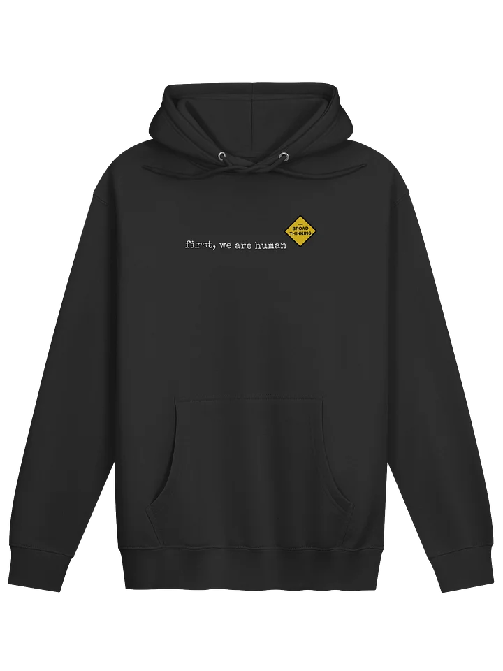 "first, we are human" Sweatshirt product image (1)