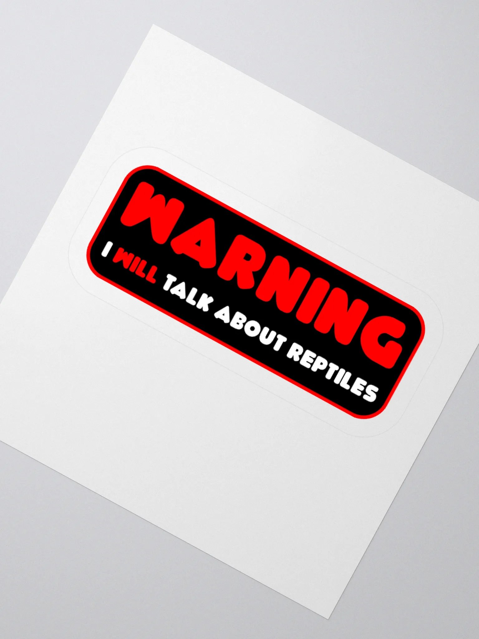 Warning - I Will Talk About Reptiles Sticker product image (4)