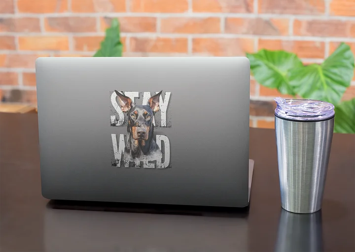 Stay Wild Doberman Kiss Cut Sticker product image (1)