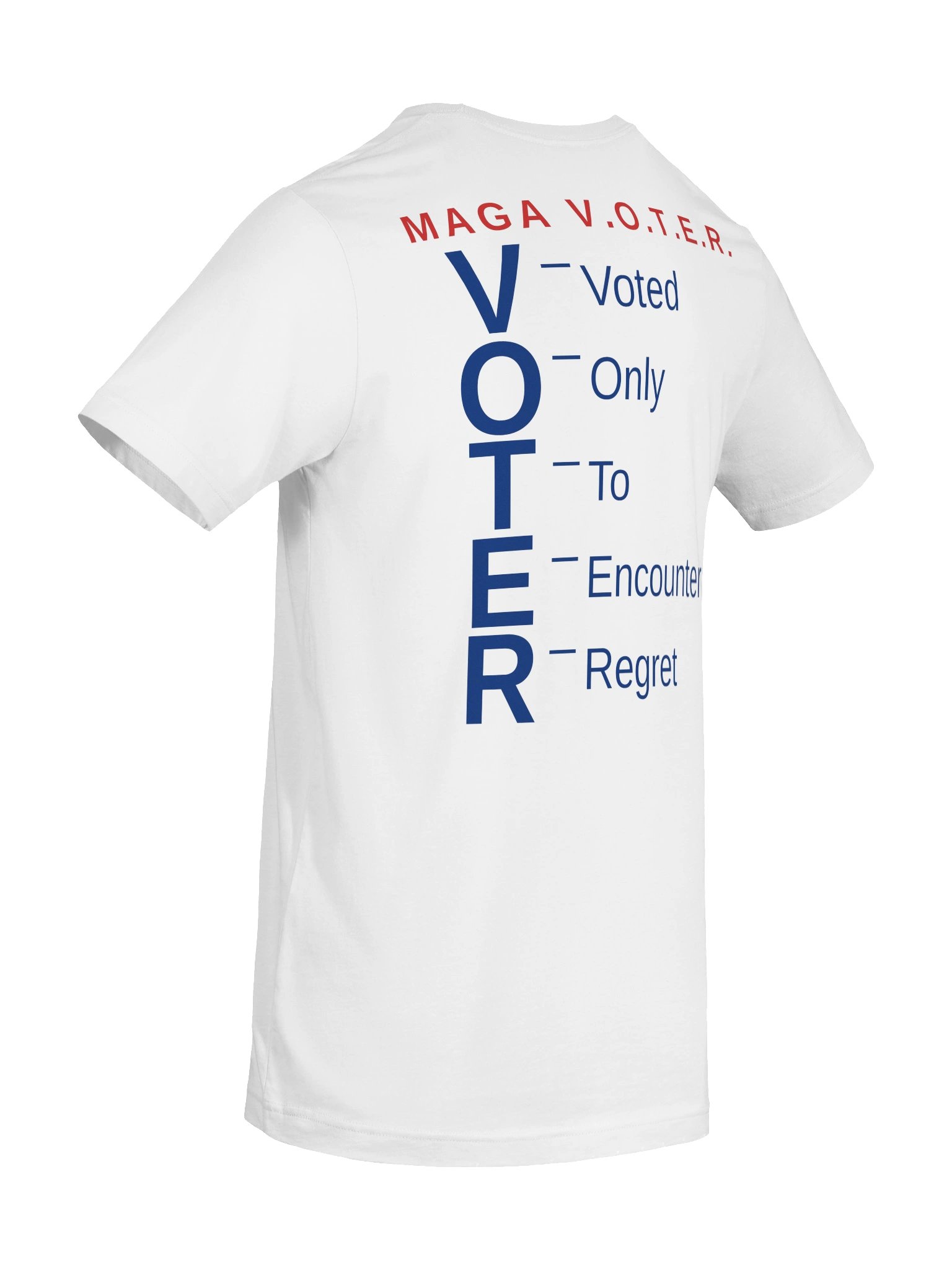 MAGA V.O.T.E.R. — Acrostic Tee (Back Print) product image (8)