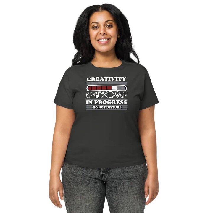 Creativity in Progress - Formfitting/Babydoll tee product image (1)