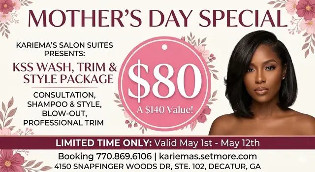 💐 HAPPY MOTHER’S DAY! 💐 Because Moms deserve to look and feel their absolute best! ✨ We’re celebrating all the incredible women out there with an exclusive Mother’s Day Wash, Trim & Style Package for just $80 (a $160 value)! Your Glow-Up Includes: ✅ Professional Consultation ✅ Luxurious Wash with Premium Products ✅ Signature Blow-out & Style ✅ Precision Trim to keep those ends healthy! ✨ Special Add-on: Boost your results with a Mini-Deep Conditioning for only $10 with this package! 📅 Valid: May 1st – May 12th 📍 Location: Kariema’s Salon Suites | 4150 Snapfinger Woods Dr, Ste. 102, Decatur, GA 📞 Contact: 770-869-6106 Limited appointments are available, so don’t wait! Give the gift of gorgeous hair and confidence. 💖 🔗 Click the Link in Bio to Book Now! #KariemasSalonSuites #MothersDayHair #DecaturStylist #AtlantaHair #HealthyHairCare     