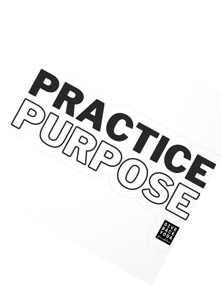PRACTICE PURPOSE Sticker product image (2)
