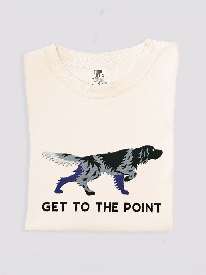Get to the Point T-Shirt (Embroidered) of a Large Münsterländer(Blue Roan) product image (2)