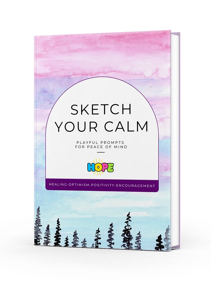 Sketch Your Calm: Art Journaling Prompts for Peace of Mind product image (1)
