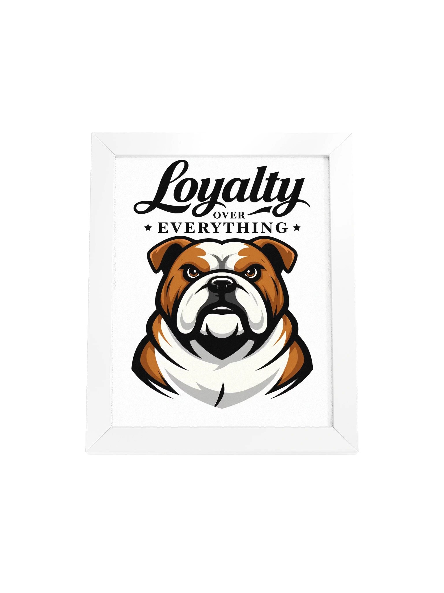 Loyal bulldog of loyalty - Vibrant Matte Poster in Ayous Wood Frame product image (3)
