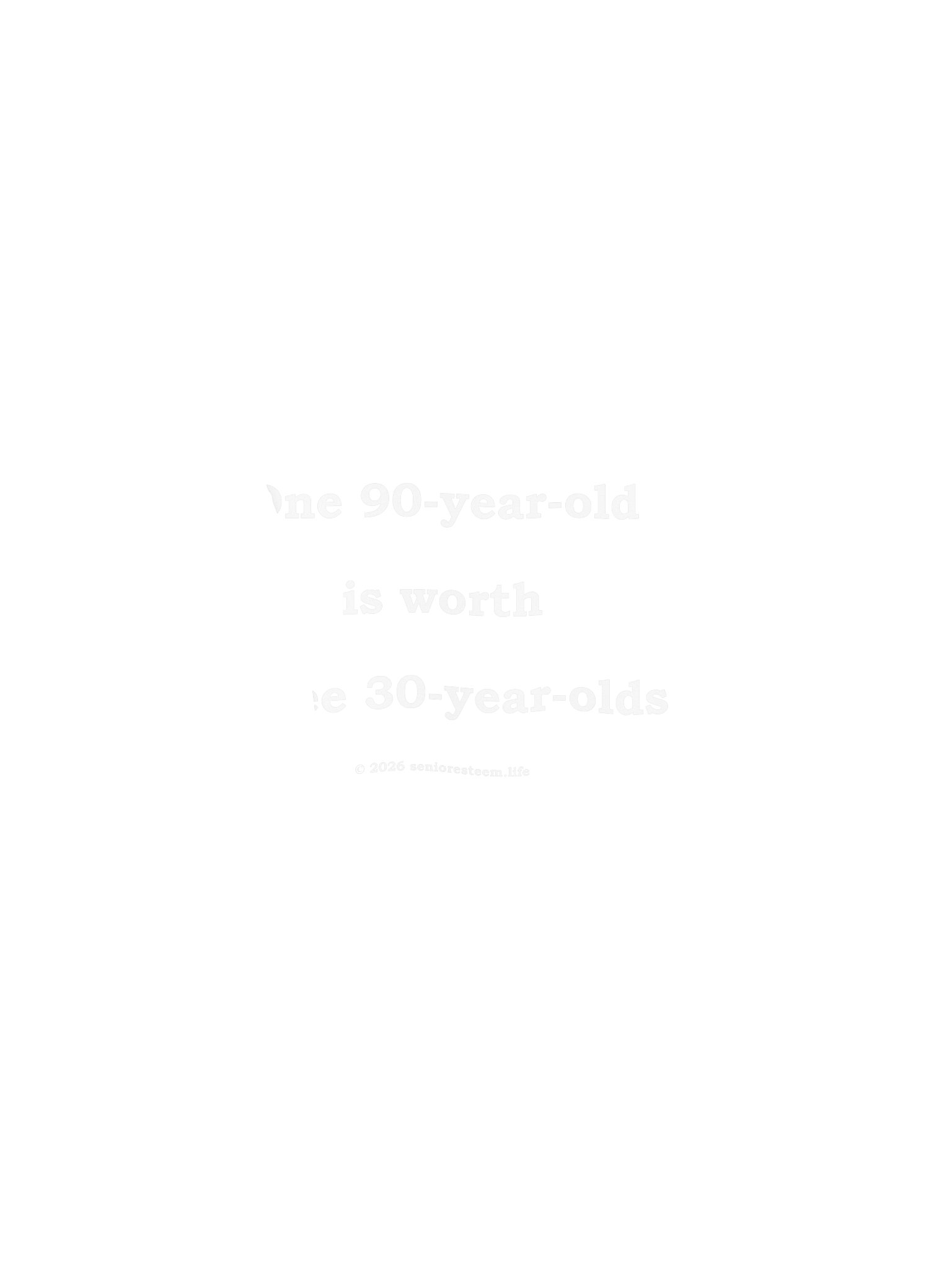 One 90-Year-Old, Worth Three Dark Sweatshirt product image (22)