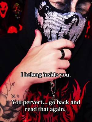 Get your freaking mind out of the gutter, my God. I am an innocent sweet angel baby! #booktok #masktok #maskedman #darkromance #maskedcosplayer 