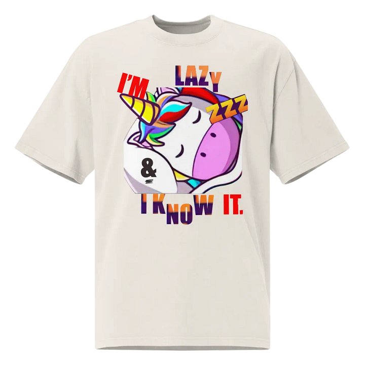 I'm Lazy And I Know It Tee - Over-sized Fit product image (2)
