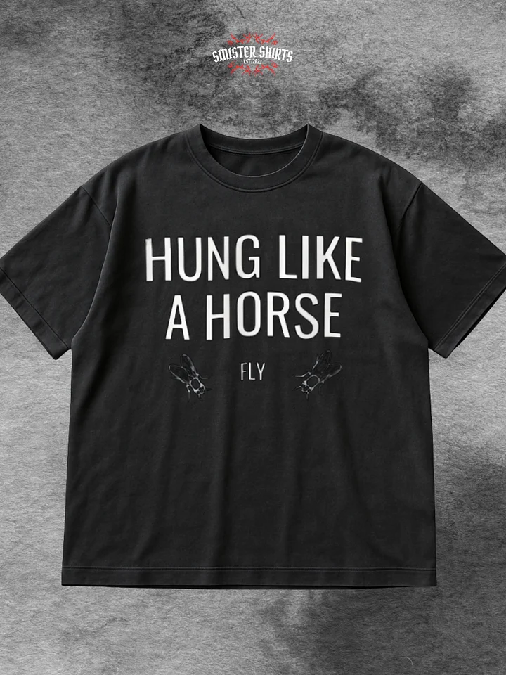 "Hung Like A Horse Fly Shirt" – Funny & Bold Graphic Tee product image (1)