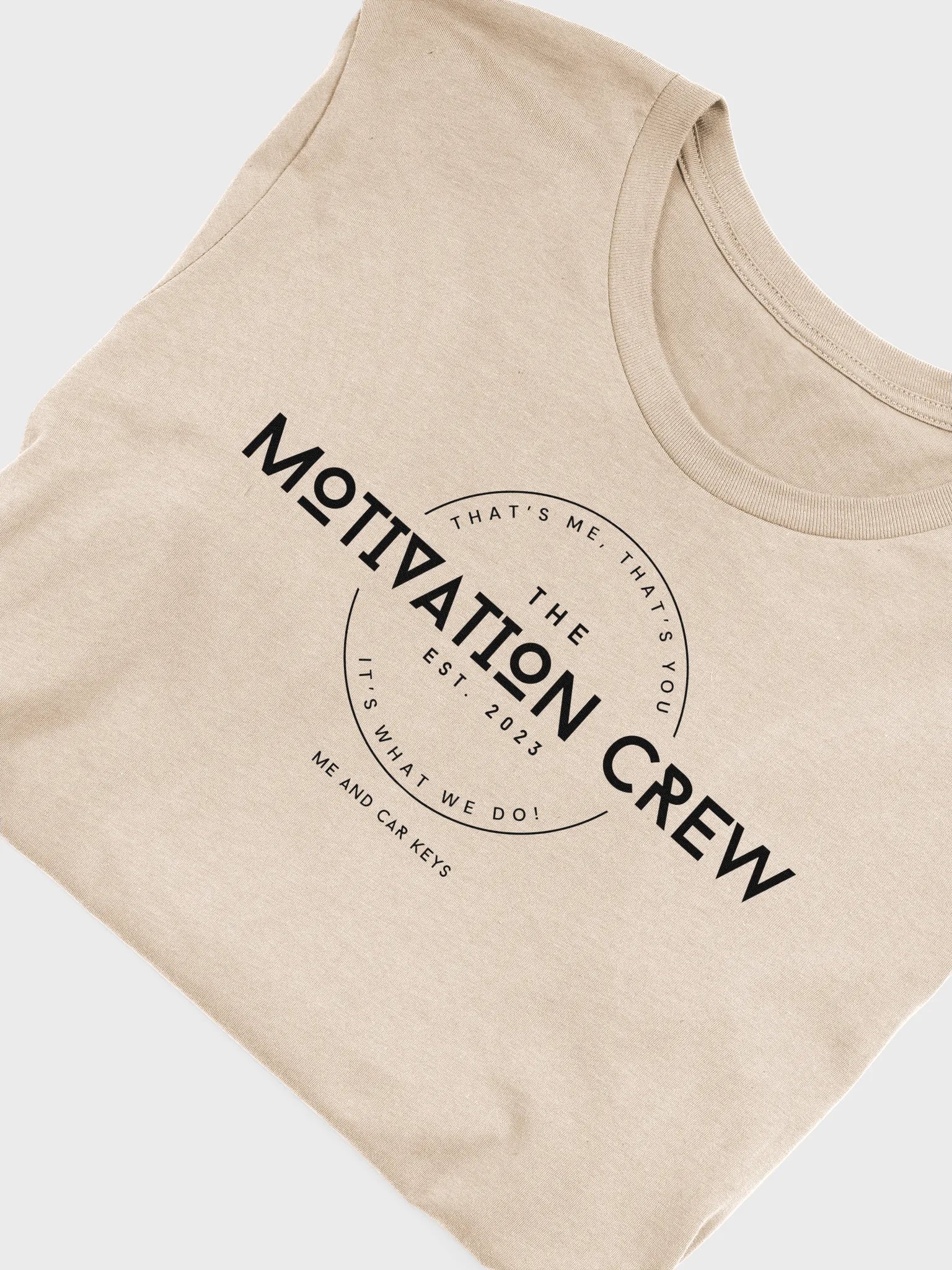 The Motivation Crew Original T-Shirt product image (5)