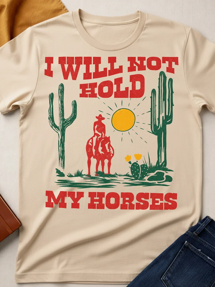 I Will Not Hold My Horses product image (1)