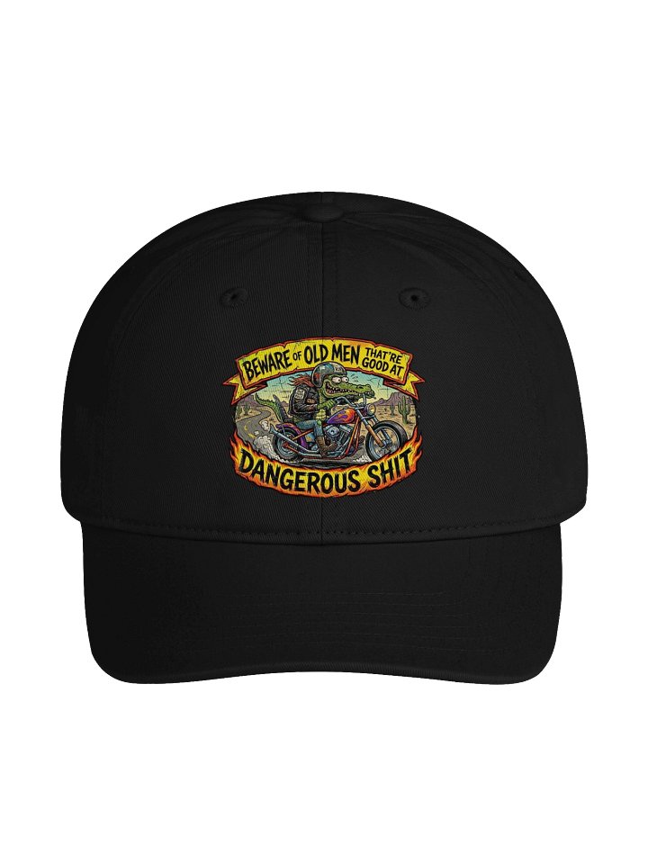 "Beware of Old Men That Are Good At Dangerous Shit" Hat product image (1)