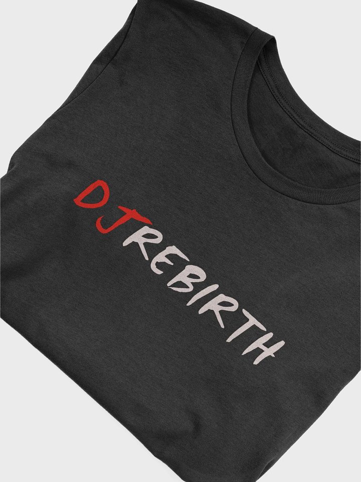 DJ Rebirth Tee product image (2)