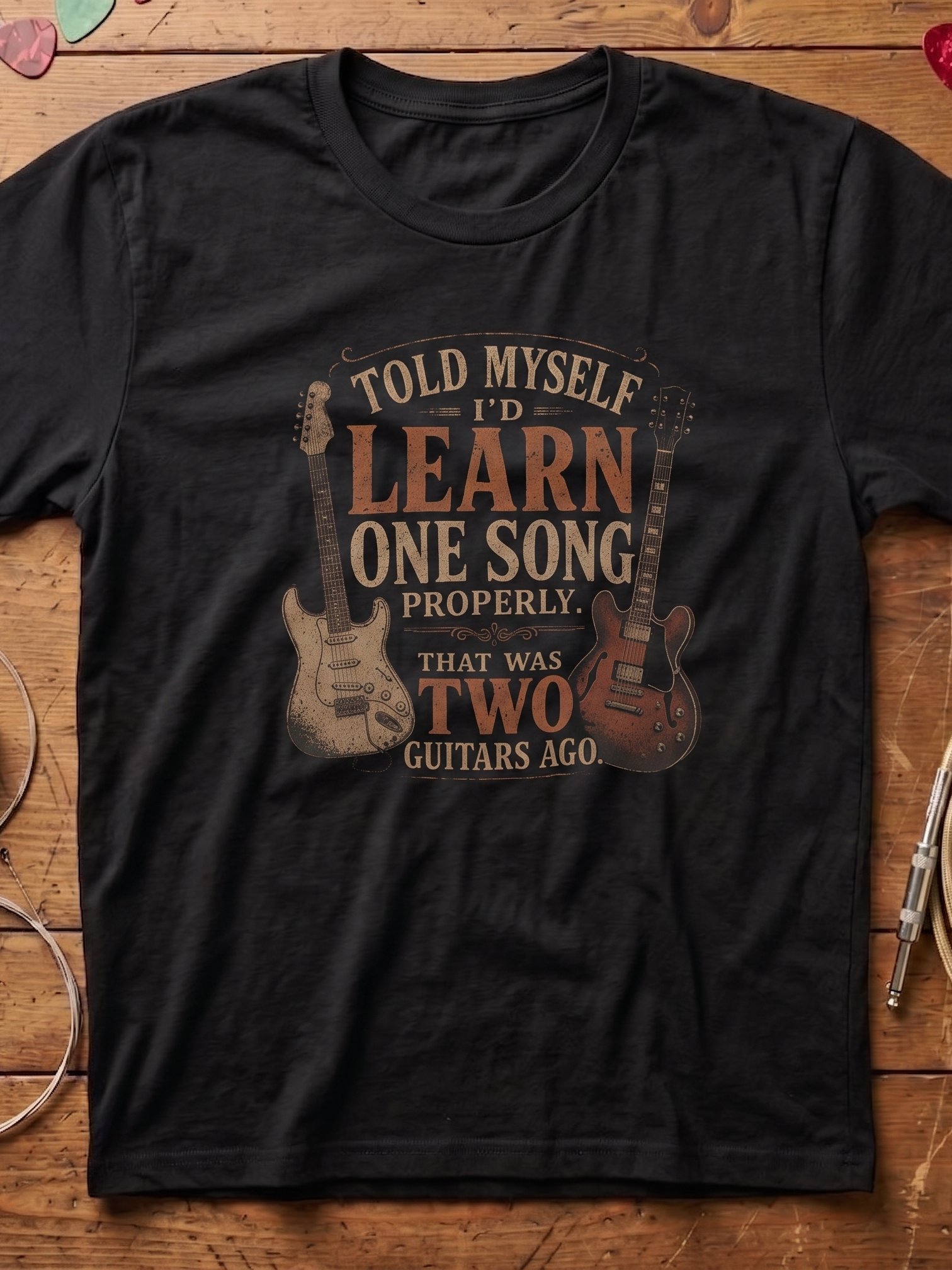Told Myself I'd Learn One Song Properly Two Guitars Ago - guitar t-shirt | funny guitar t-shirts product image (1)