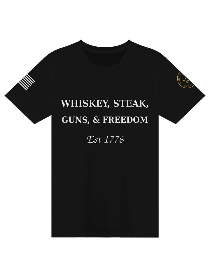 Whiskey, Steak, Guns, & Freedom Tee product image (1)