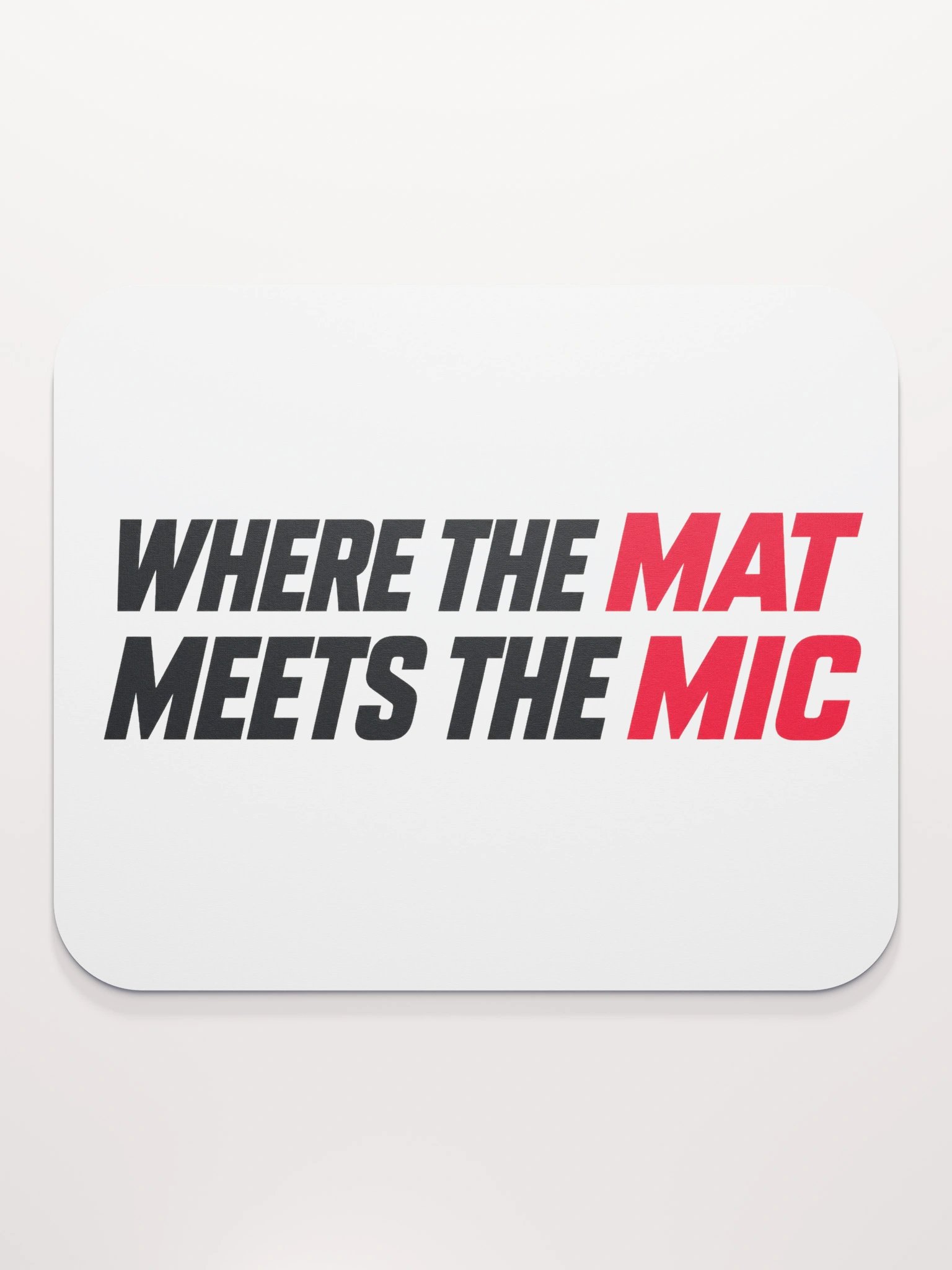 Where the Mat Meets the Mic Mousepad product image (2)