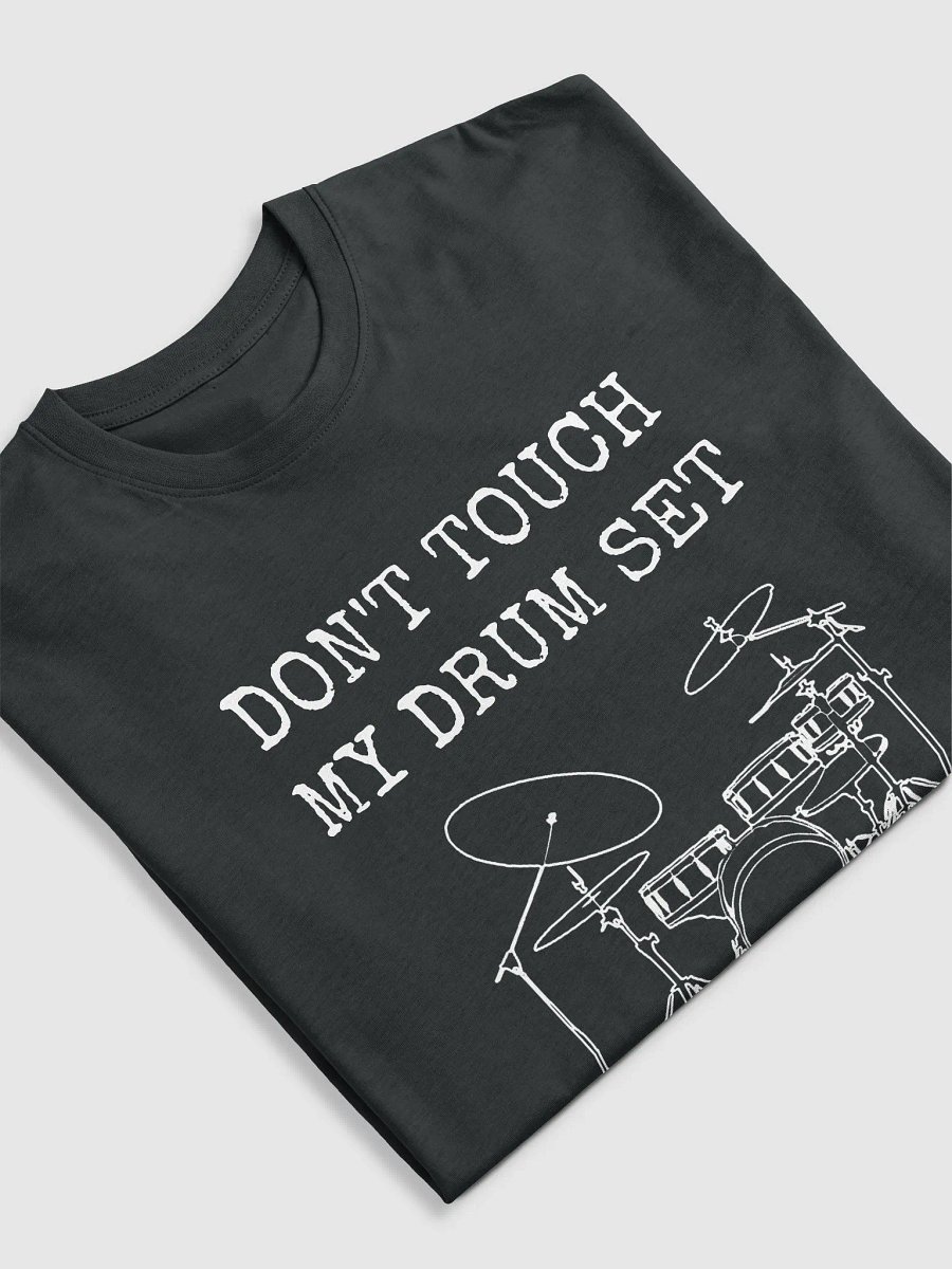 Don't Touch My Drum Set premium shirt product image (13)