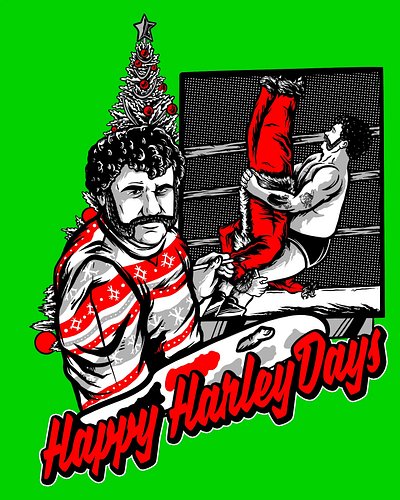 Brand new design created for @theharleyracewrestling 
Pile drive into the holidays! 
Pick up a shirt or hoodie now and suppor...