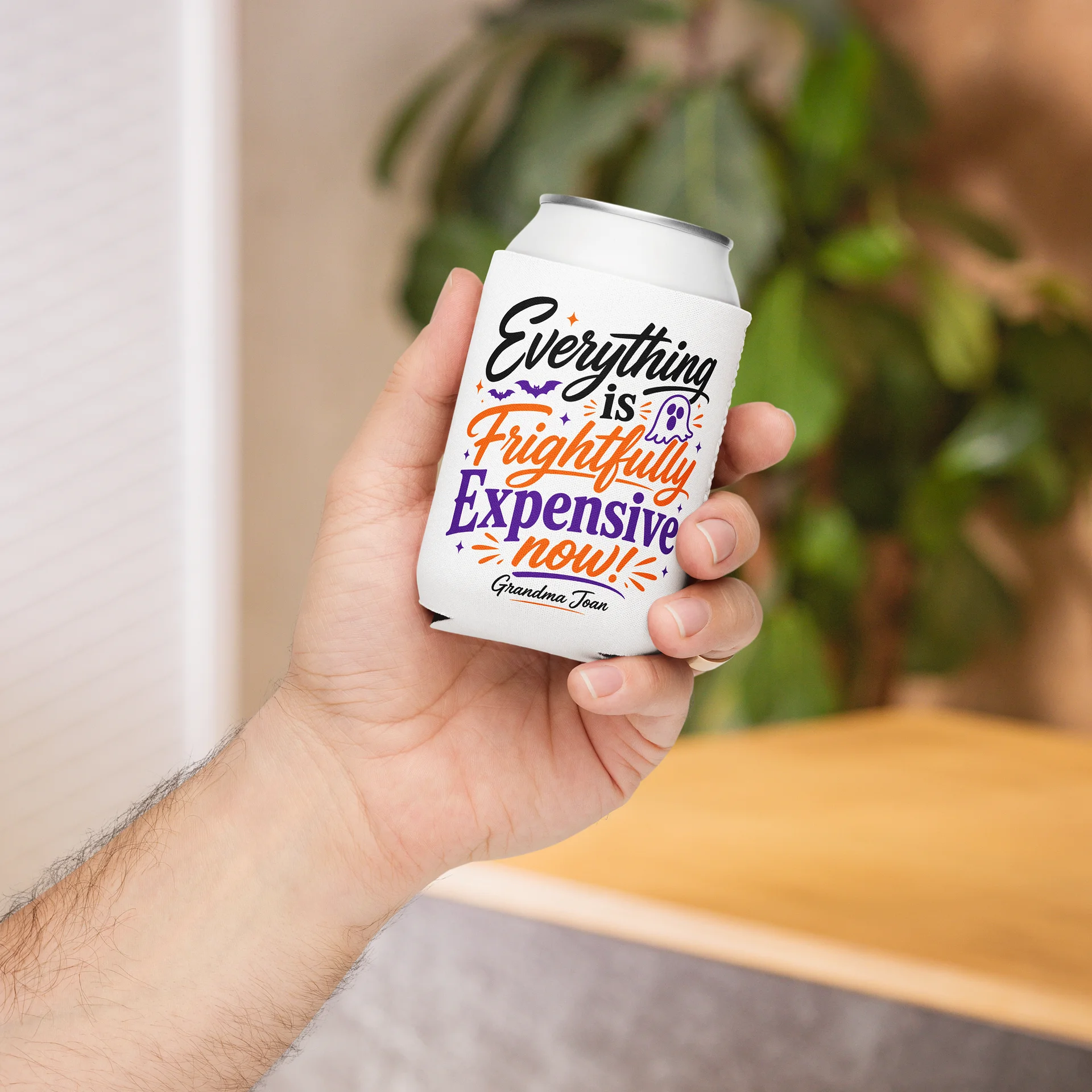 Everything is Frightfully Expensive Now! - Coozie Drink Cooler product image (5)
