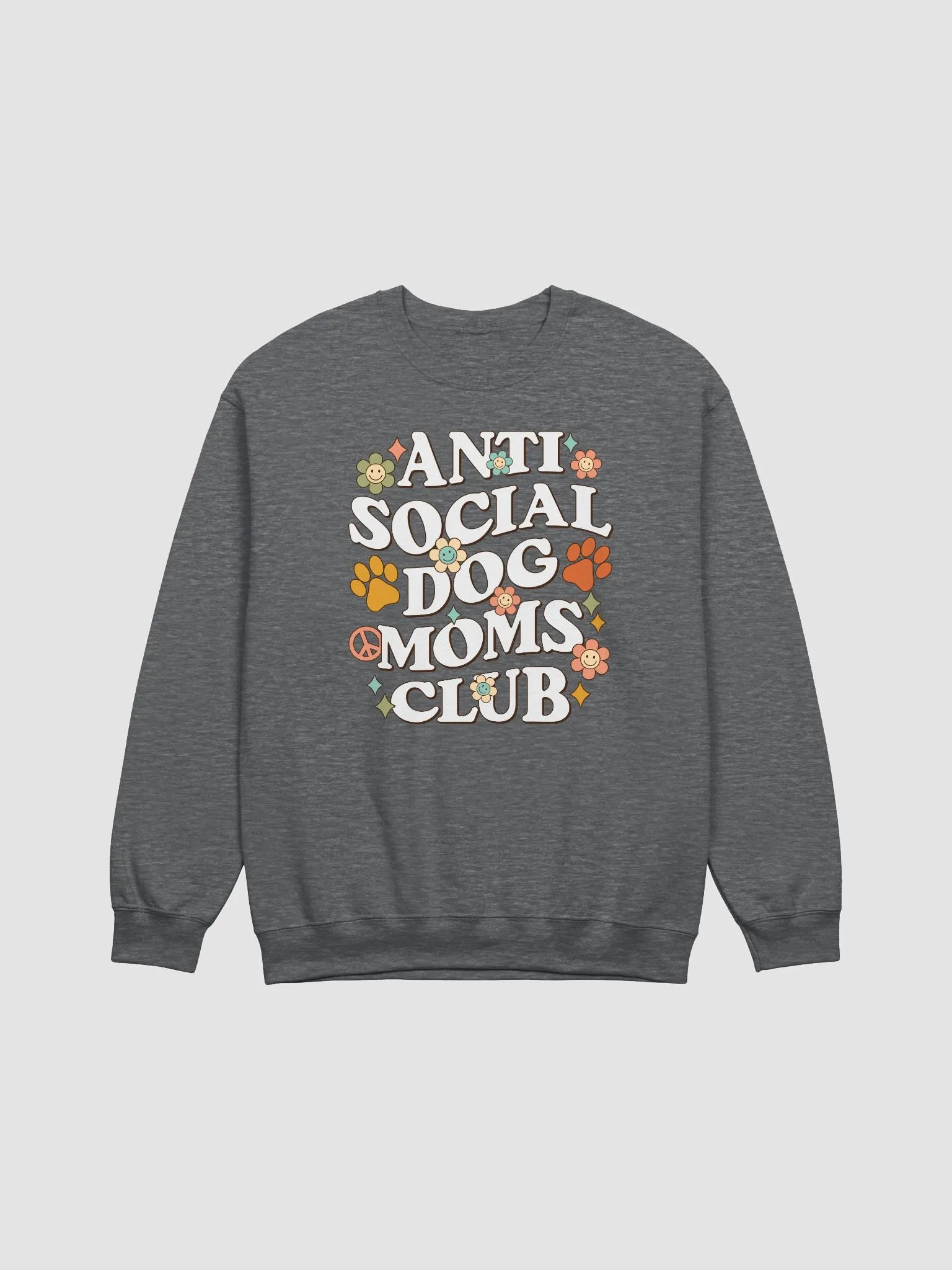 Anti Social Dog Moms Club Retro(White - Front Print) Sweatshirt | Funny Introvert Shirt for Dog Moms product image (7)