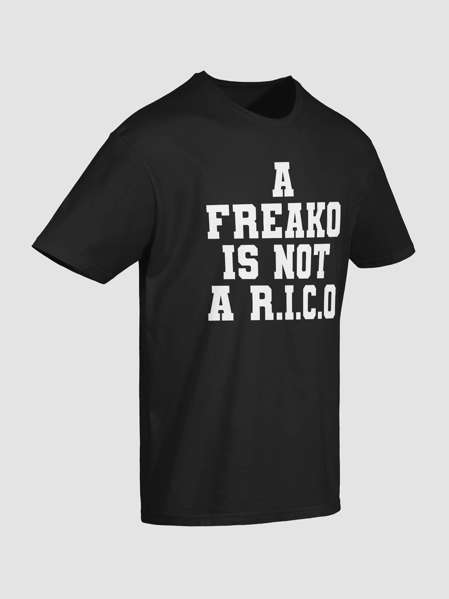 A Freako Is Not A Rico T-Shirt product image (3)