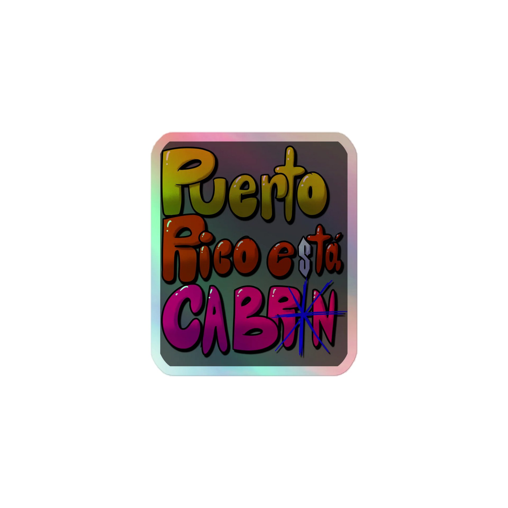 Puerto Rico Está CABR*N! Holographic Sticker! product image (1)