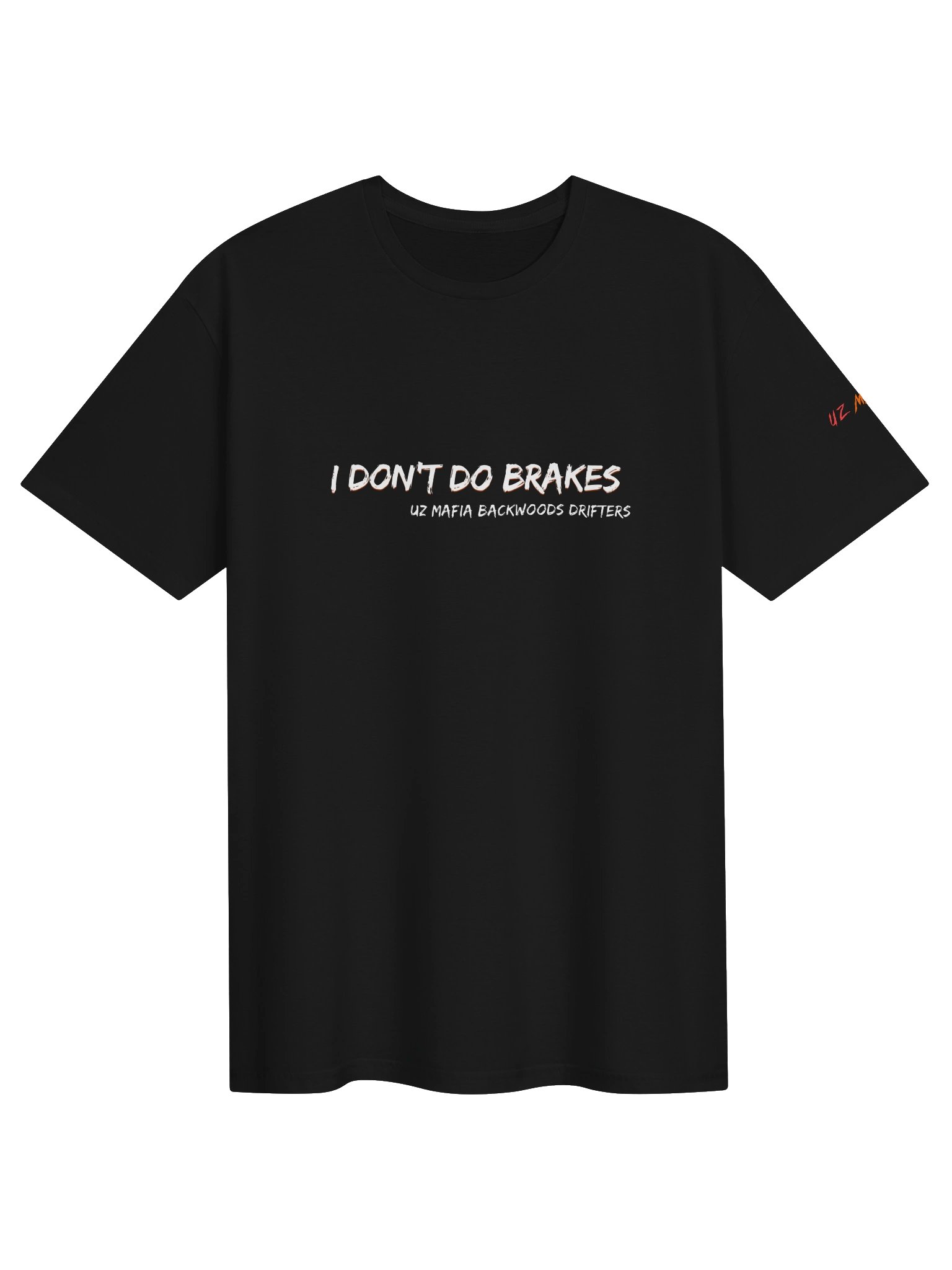 I Don't Do Brakes product image (1)