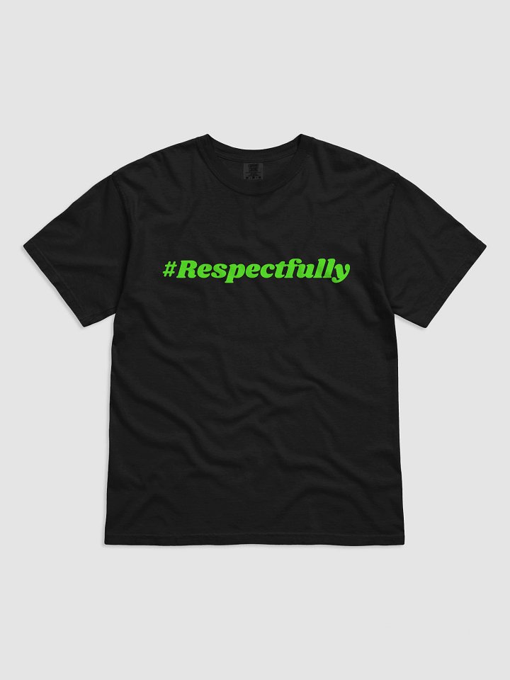 #Respectfully Kick Exclusive Shirt product image (4)