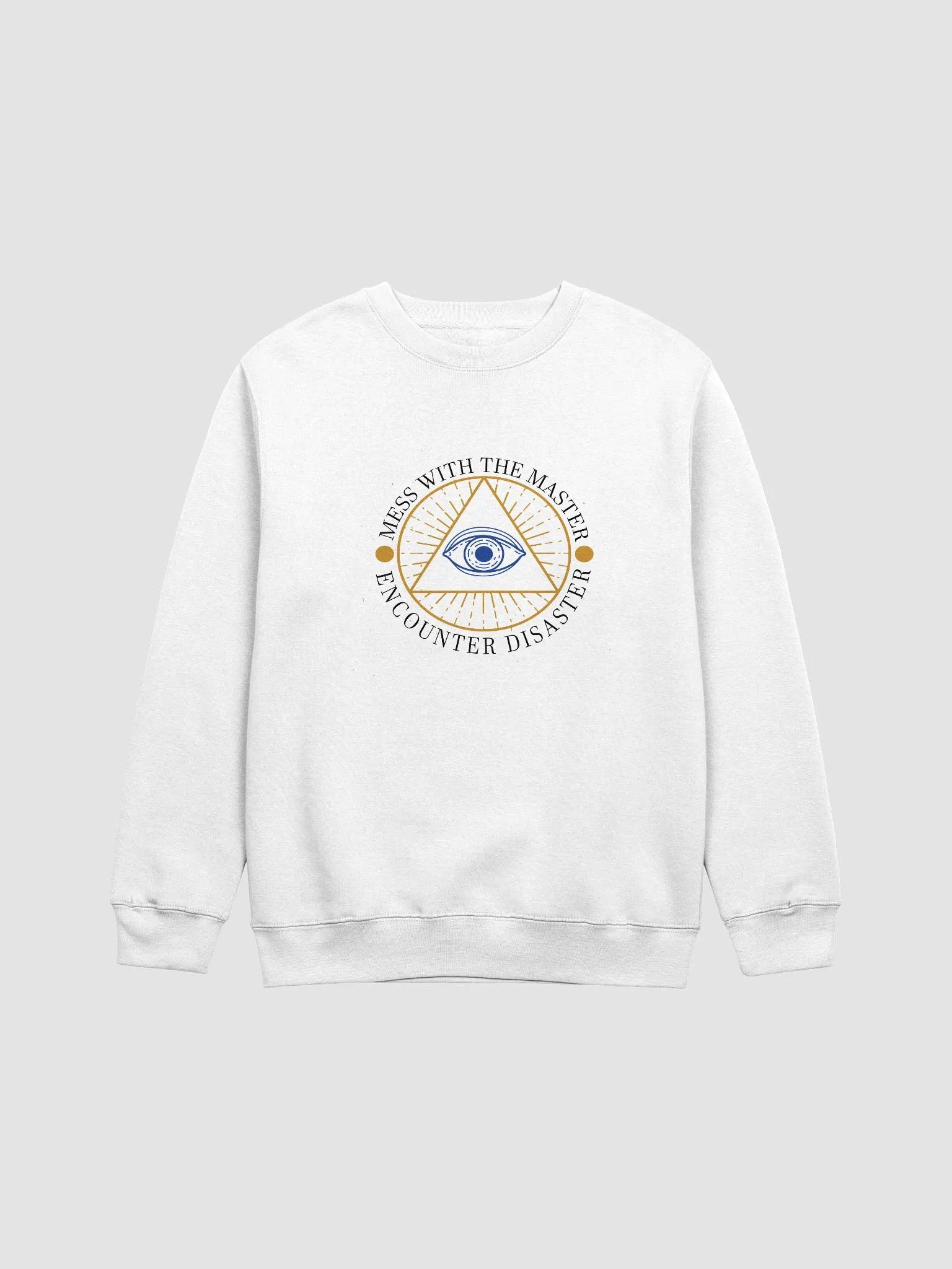 Mess With The Master, Encounter Disaster - Lane Seven Premium Crewneck Sweatshirt product image (2)