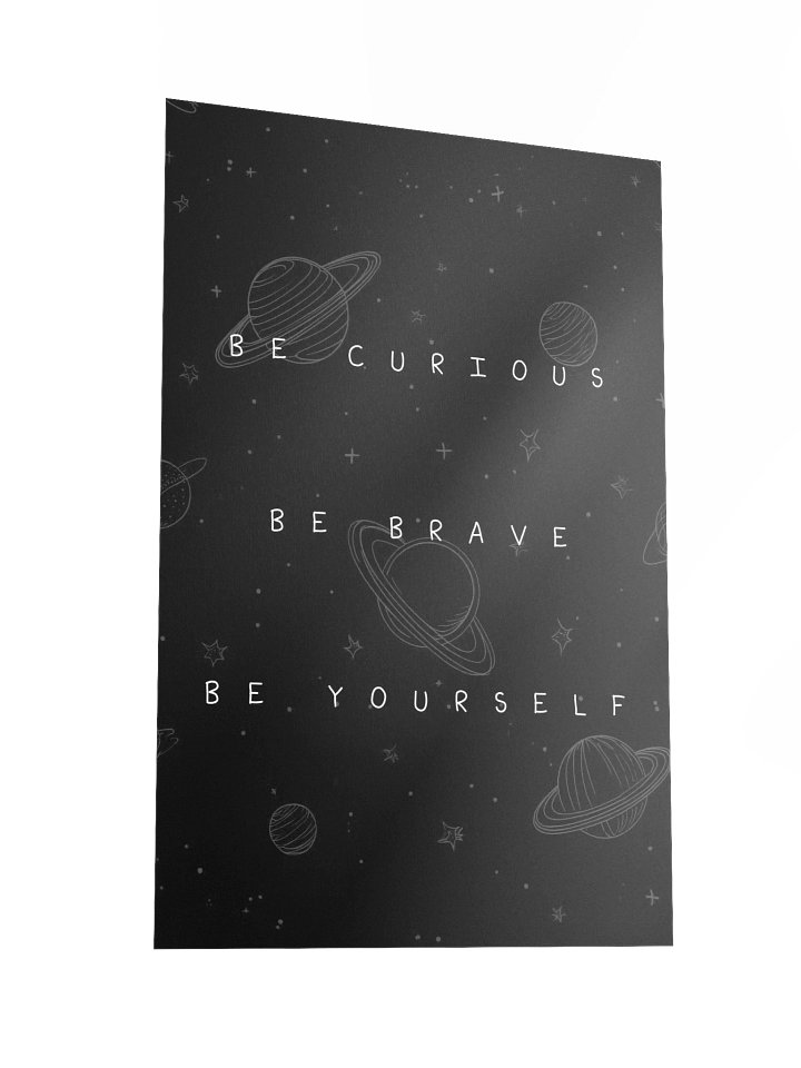 Be Curious Be Brave Be Yourself - Kids Poster product image (2)
