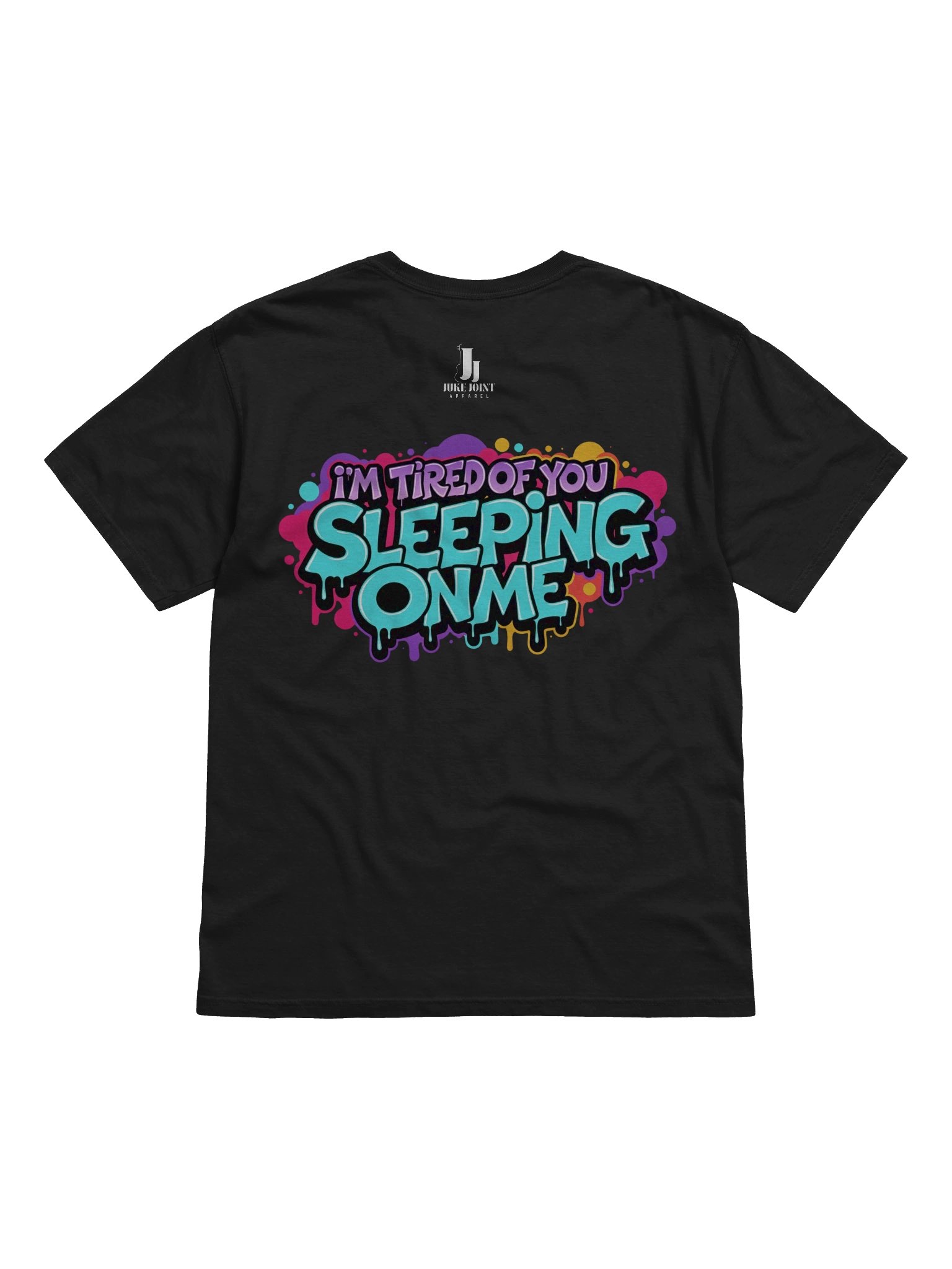 Being Slept On Tee product image (42)