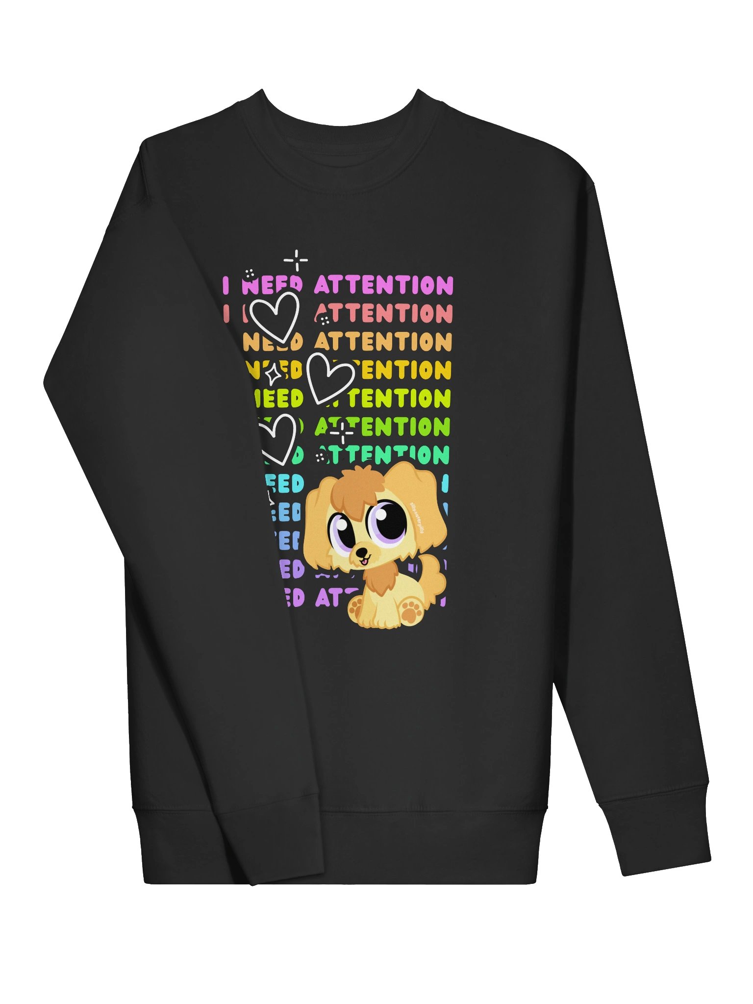 I NEED ATTENTION Sweatshirt product image (3)