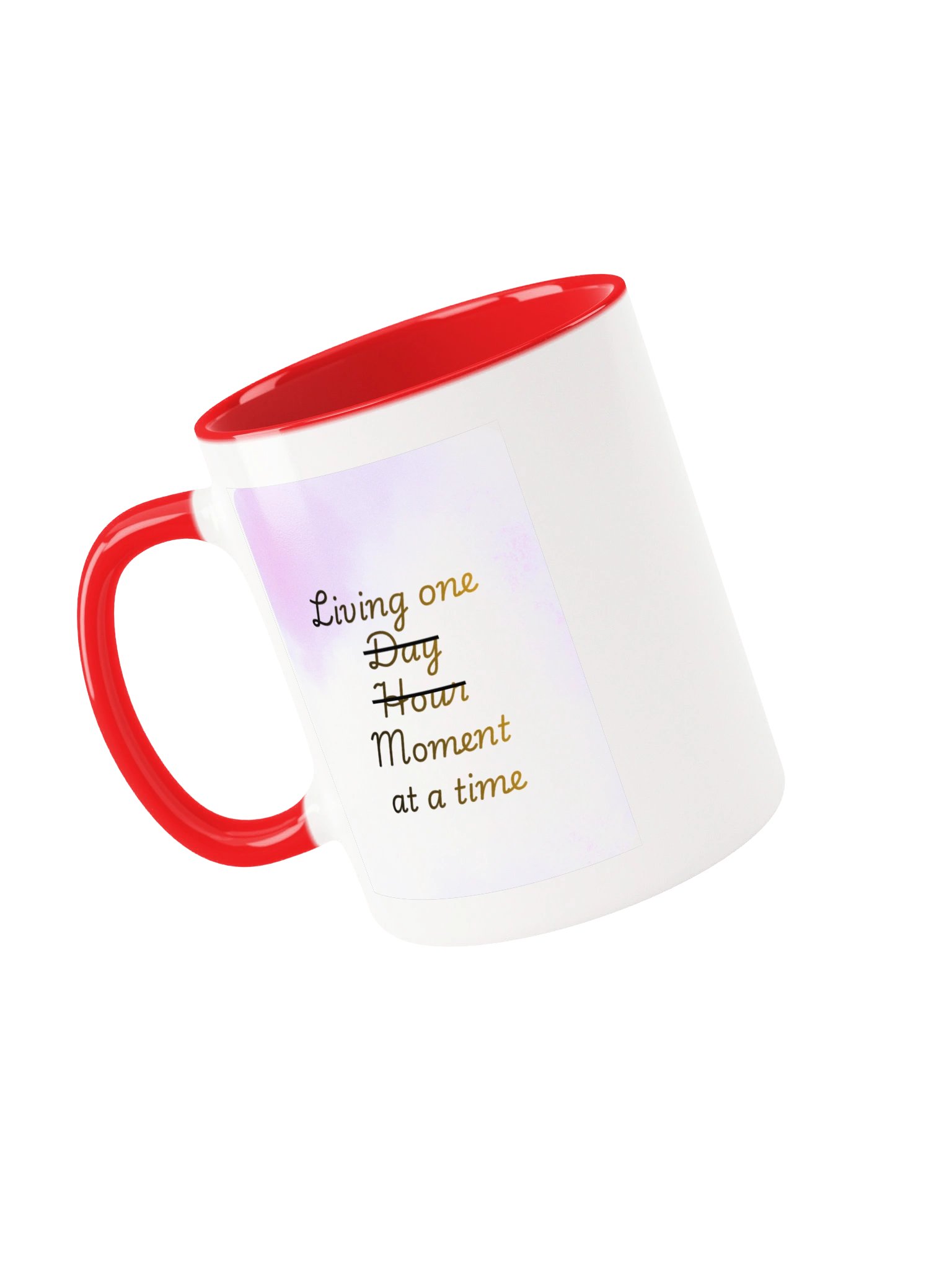 Inspirational Mug- "Living One Moment... at a Time"- Ceramic Mug with Color Inside by Mugz- Empowerment by Mind Matter product image (3)