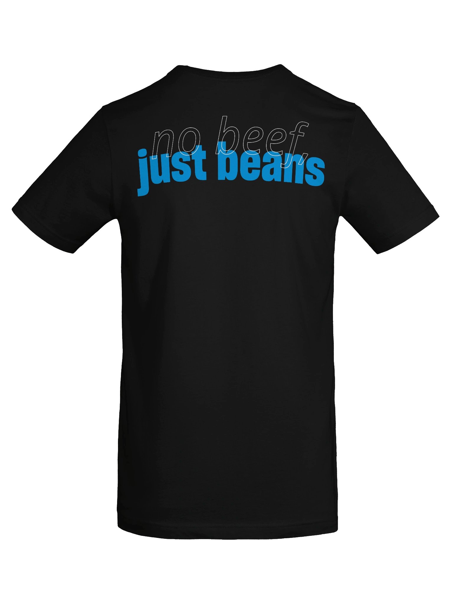 No beef, just beans - T-shirt - Back design product image (5)