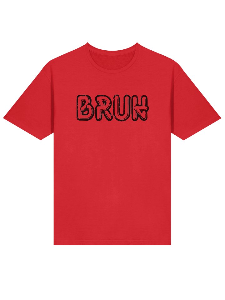 BRUH Unisex T-Shirt product image (1)