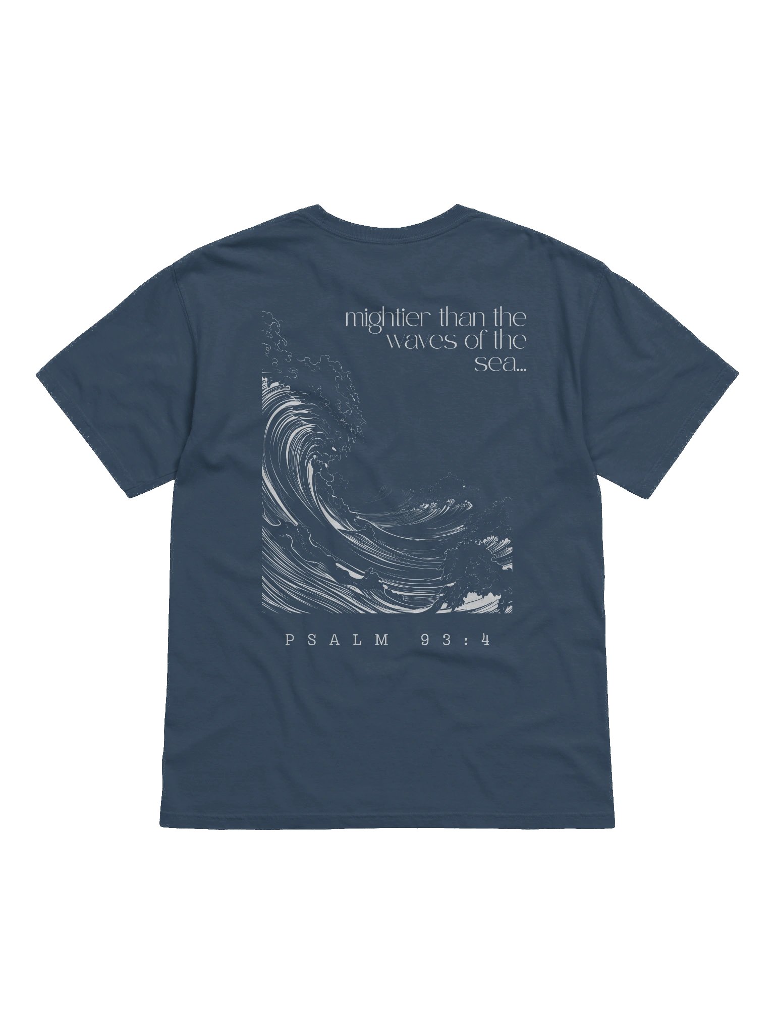 "Psalm 93:4" Printed Tee product image (3)