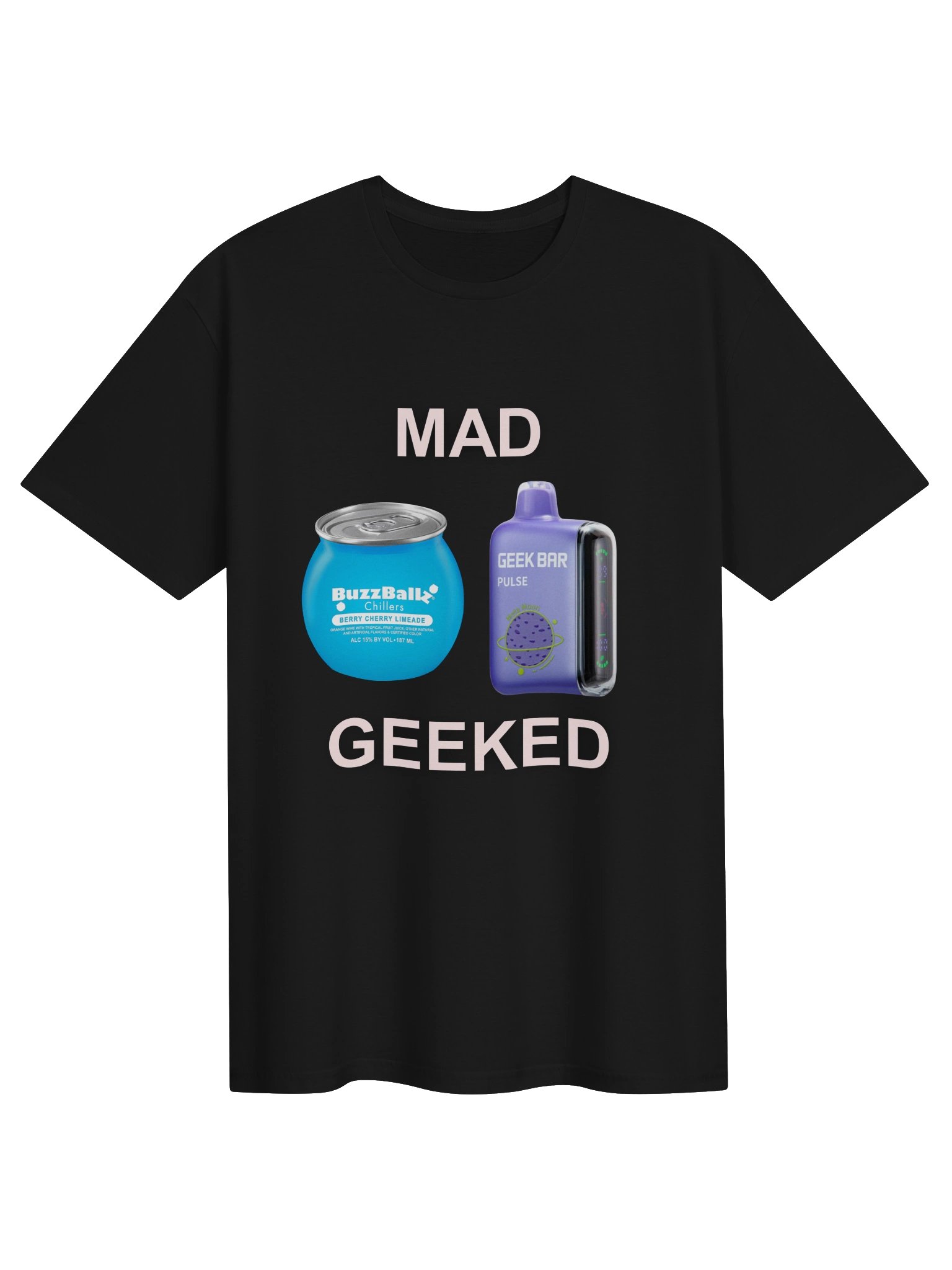 Mad Geeked T-Shirt product image (1)