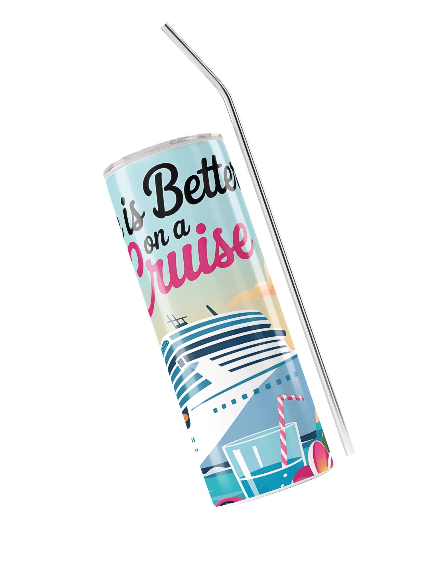 Life Is Better on a Cruise Stainless Steel Tumbler | Cruise Lover Travel Cup product image (3)