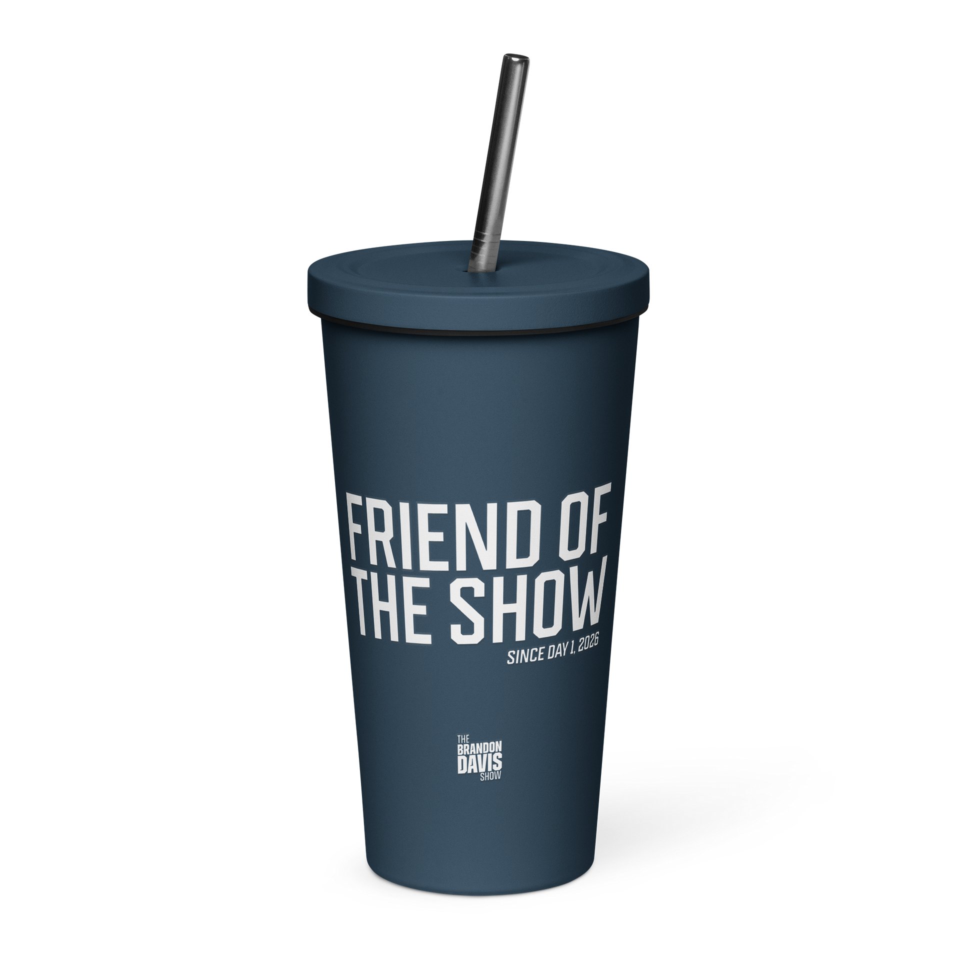 Friend of the Show "Since Day 1" Tumbler - LIMITED EDITION product image (1)