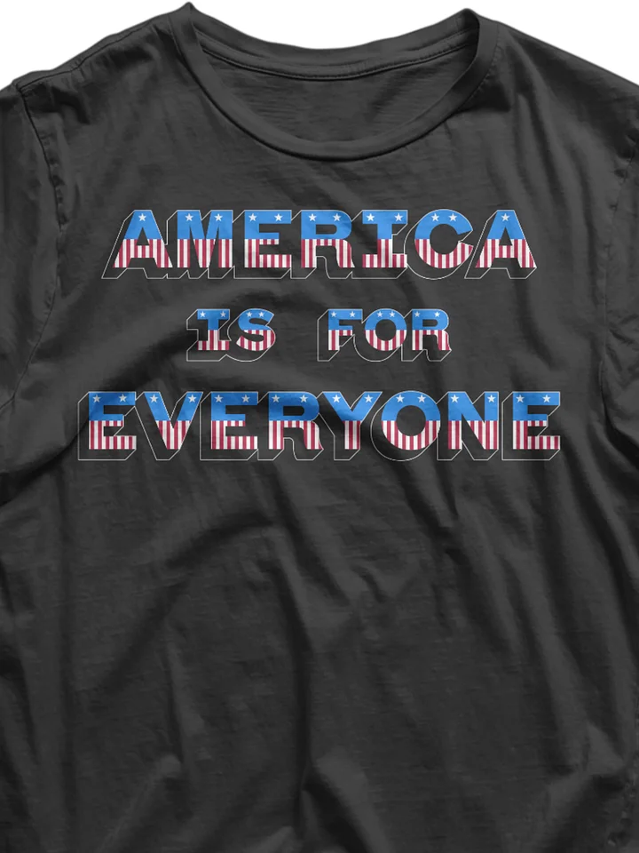 America is for Everyone Premium Tee product image (2)