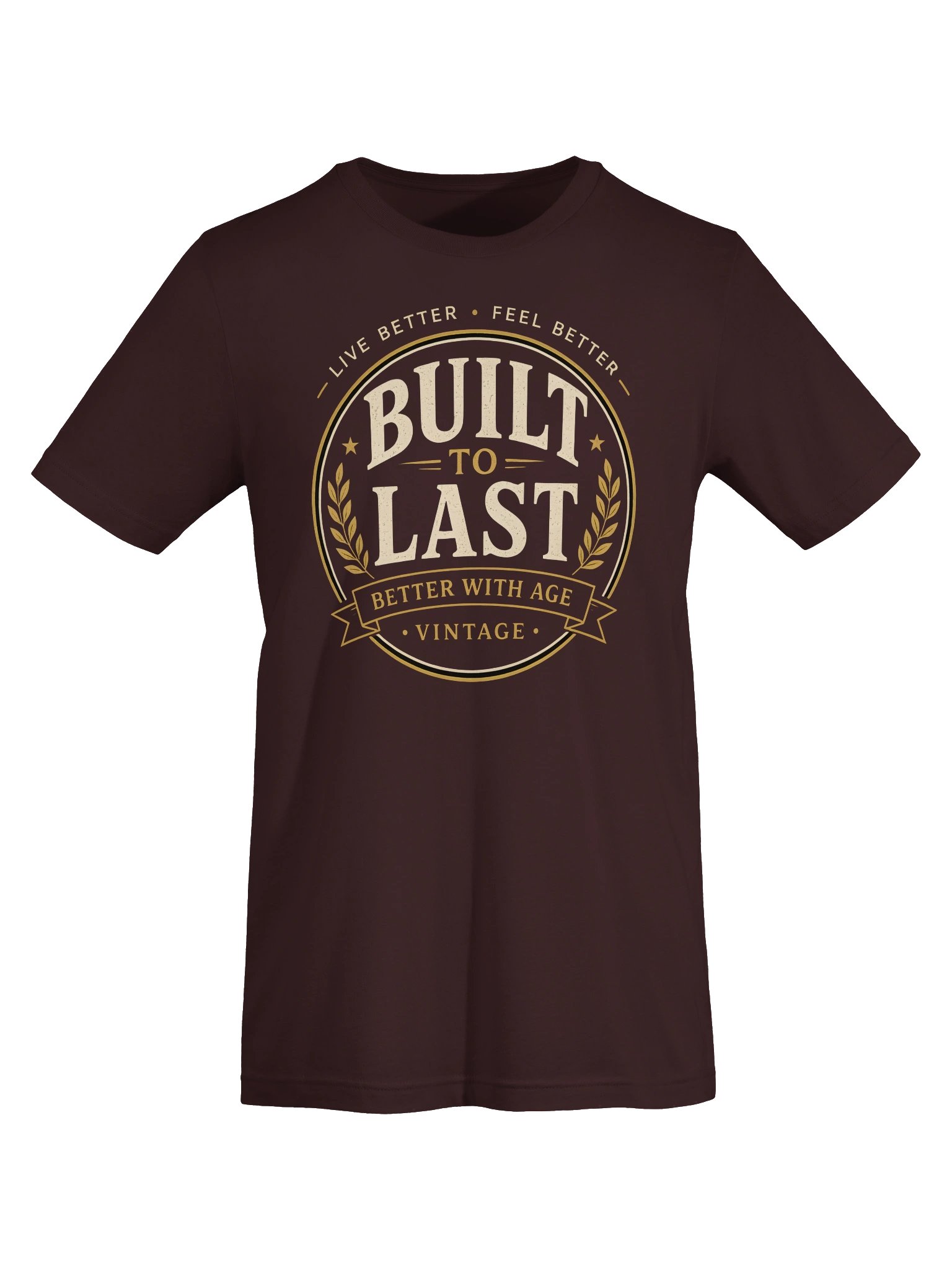 Built to Last — Better With Age Unisex T-Shirt product image (6)