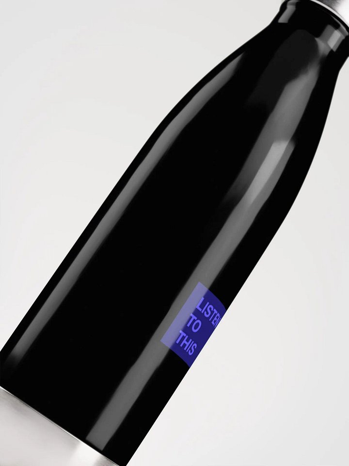"LISTEN TO THIS" Stainless Steel Water Bottle product image (1)