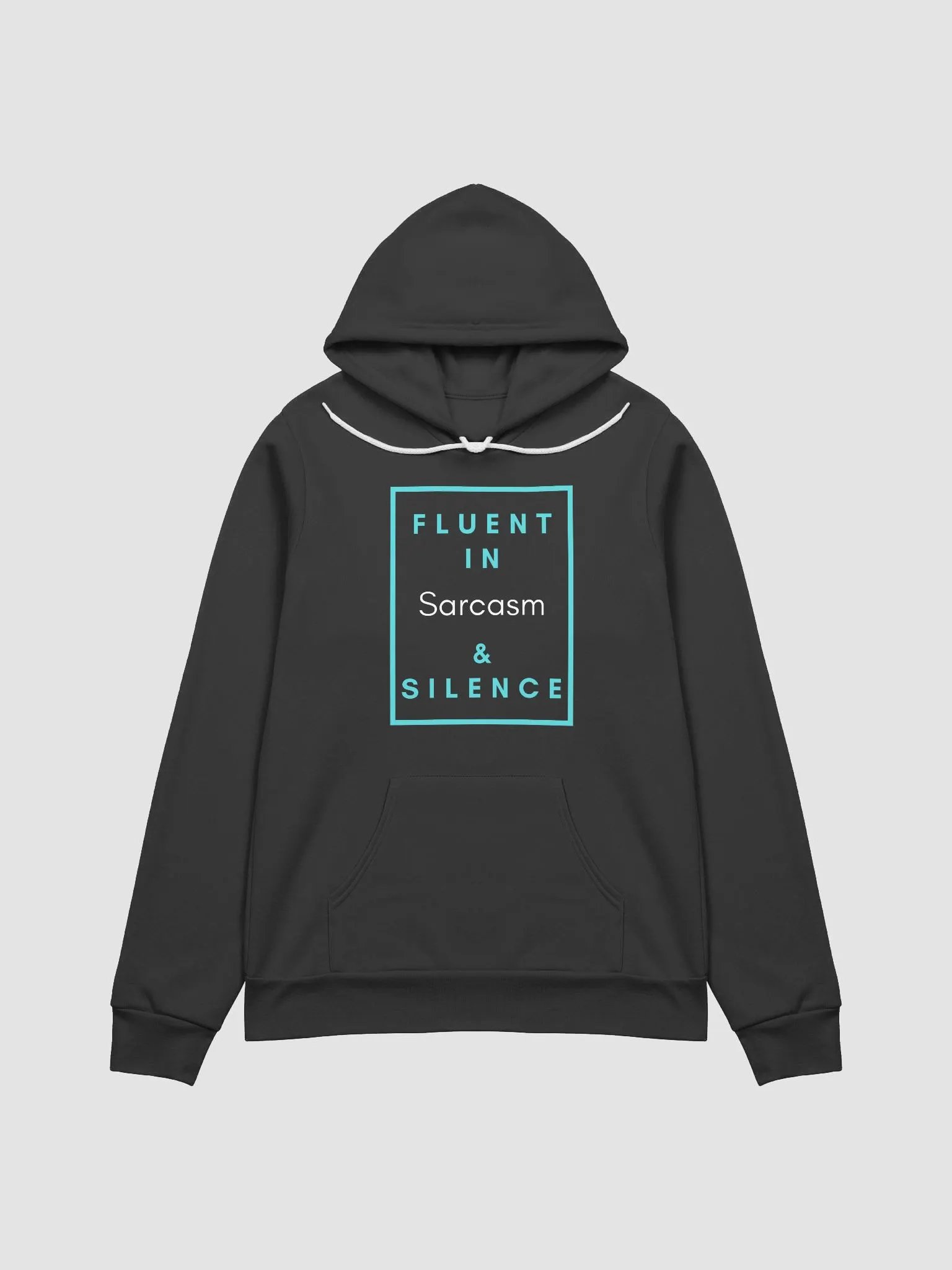 Fluent in Sarcasm & Silence Hoodie product image (1)